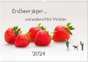 Buchcover Erdbeerjäger ... und andere Mini-Welten (Wandkalender 2024 DIN A3 quer), CALVENDO Monatskalender | Michael Bogumil | EAN 9783383150449 | ISBN 3-383-15044-5 | ISBN 978-3-383-15044-9