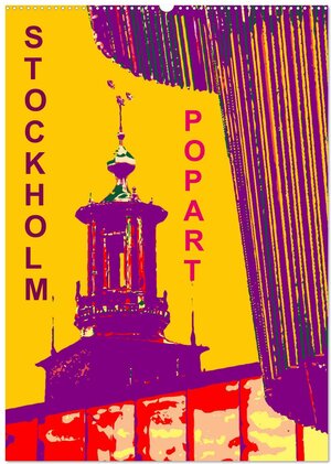 Buchcover STOCKHOLM POP-ART (Wandkalender 2024 DIN A2 hoch), CALVENDO Monatskalender | Reinhard Sock | EAN 9783383239496 | ISBN 3-383-23949-7 | ISBN 978-3-383-23949-6