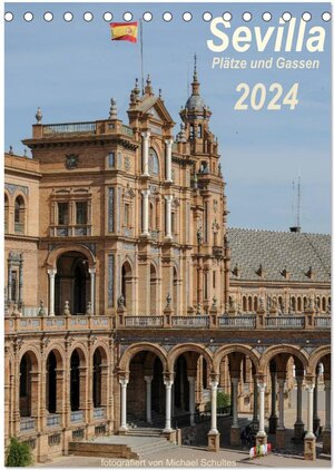 Buchcover Sevilla, Plätze und Gassen 2024 (Tischkalender 2024 DIN A5 hoch), CALVENDO Monatskalender | Michael Schultes | EAN 9783383438141 | ISBN 3-383-43814-7 | ISBN 978-3-383-43814-1