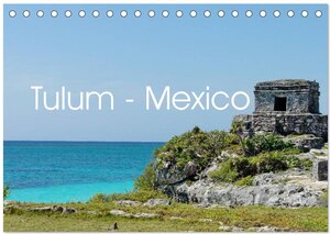 Buchcover Tulum - Mexico (Tischkalender 2024 DIN A5 quer), CALVENDO Monatskalender | M. Polok | EAN 9783383460760 | ISBN 3-383-46076-2 | ISBN 978-3-383-46076-0