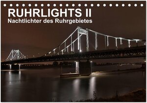 Buchcover Ruhrlights II - Nachtlichter des Ruhrgebietes (Tischkalender 2024 DIN A5 quer), CALVENDO Monatskalender | Rolf Heymanns -Der Nachtfotografierer- | EAN 9783383509438 | ISBN 3-383-50943-5 | ISBN 978-3-383-50943-8