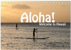 Buchcover Aloha! Welcome to Hawaii (Tischkalender 2024 DIN A5 quer), CALVENDO Monatskalender | Petra Schneider | EAN 9783383523113 | ISBN 3-383-52311-X | ISBN 978-3-383-52311-3