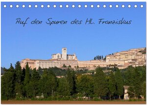 Buchcover Auf den Spuren des Hl. Franziskus (Tischkalender 2024 DIN A5 quer), CALVENDO Monatskalender | Veronika Rix | EAN 9783383593123 | ISBN 3-383-59312-6 | ISBN 978-3-383-59312-3