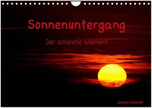 Buchcover Sonnenuntergang (Wandkalender 2024 DIN A4 quer), CALVENDO Monatskalender | Sabine Schmidt | EAN 9783383627491 | ISBN 3-383-62749-7 | ISBN 978-3-383-62749-1
