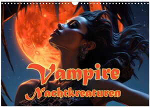 Buchcover Vampire Nachtkreaturen (Wandkalender 2024 DIN A3 quer), CALVENDO Monatskalender | Liselotte Brunner-Klaus | EAN 9783383730665 | ISBN 3-383-73066-2 | ISBN 978-3-383-73066-5
