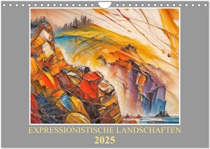 Buchcover Expressionistische Landschaften (Wandkalender 2025 DIN A4 quer), CALVENDO Monatskalender | Werner Braun | EAN 9783383831553 | ISBN 3-383-83155-8 | ISBN 978-3-383-83155-3