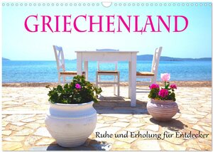 Buchcover Griechenland Ruhe und Erholung für Entdecker (Wandkalender 2025 DIN A3 quer), CALVENDO Monatskalender | Klaus Scholz | EAN 9783383896514 | ISBN 3-383-89651-X | ISBN 978-3-383-89651-4