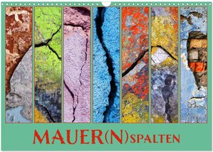 Buchcover MAUER(N)spalten (Wandkalender 2025 DIN A3 quer), CALVENDO Monatskalender | Kathrin Sachse | EAN 9783383983009 | ISBN 3-383-98300-5 | ISBN 978-3-383-98300-9
