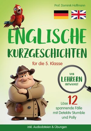 Buchcover Englische Kurzgeschichten für die 5. Klasse | Dominik Hoffmann | EAN 9783384035004 | ISBN 3-384-03500-3 | ISBN 978-3-384-03500-4