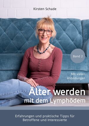 Buchcover Älter werden mit dem Lymphödem | Kirsten Schade | EAN 9783384080943 | ISBN 3-384-08094-7 | ISBN 978-3-384-08094-3