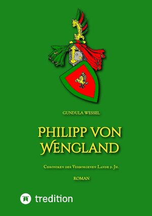Buchcover Philipp von Wengland | Gundula Wessel | EAN 9783384094445 | ISBN 3-384-09444-1 | ISBN 978-3-384-09444-5