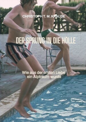 Buchcover Der Sprung in die Hölle | Christoph T. M. Krause | EAN 9783384125293 | ISBN 3-384-12529-0 | ISBN 978-3-384-12529-3