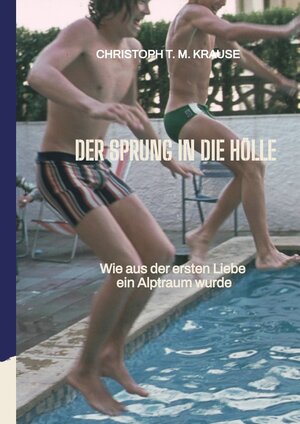 Buchcover Der Sprung in die Hölle | Christoph T. M. Krause | EAN 9783384125309 | ISBN 3-384-12530-4 | ISBN 978-3-384-12530-9