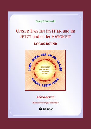 Buchcover UNSER DASEIN im HIER und im JETZT und in der EWIGKEIT | Georg P. Loczewski | EAN 9783384140265 | ISBN 3-384-14026-5 | ISBN 978-3-384-14026-5