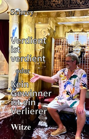 Buchcover Verdient ist verdient oder Kein Gewinner ist ein Verlierer | Schrey | EAN 9783384141613 | ISBN 3-384-14161-X | ISBN 978-3-384-14161-3