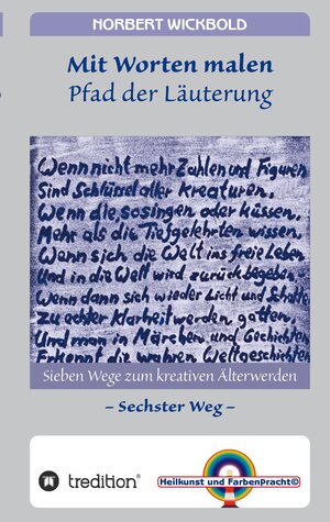 Buchcover Sieben Wege zum kreativen Älterwerden 6 | Norbert Wickbold | EAN 9783384148223 | ISBN 3-384-14822-3 | ISBN 978-3-384-14822-3