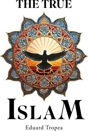 Buchcover The true Islam | Eduard Tropea | EAN 9783384149732 | ISBN 3-384-14973-4 | ISBN 978-3-384-14973-2