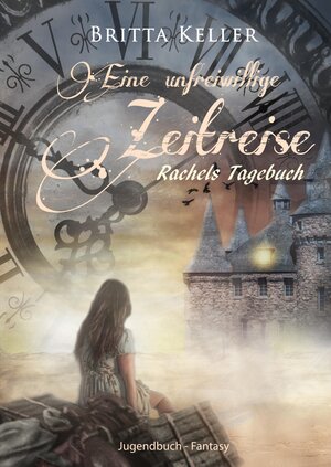 Buchcover Eine unfreiwillige Zeitreise | Britta Keller | EAN 9783384154224 | ISBN 3-384-15422-3 | ISBN 978-3-384-15422-4