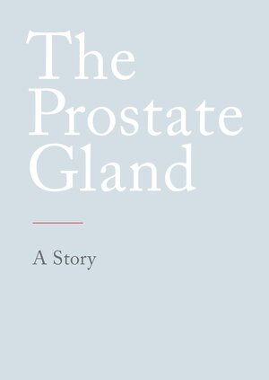 Buchcover The Prostate Gland | N. N. | EAN 9783384157621 | ISBN 3-384-15762-1 | ISBN 978-3-384-15762-1