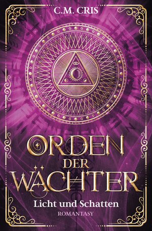 Buchcover Orden der Wächter | C.M. Cris | EAN 9783384170040 | ISBN 3-384-17004-0 | ISBN 978-3-384-17004-0
