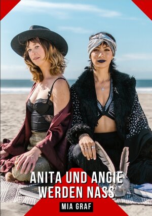 Buchcover Anita und Angie werden nass | Mia Graf | EAN 9783384178299 | ISBN 3-384-17829-7 | ISBN 978-3-384-17829-9