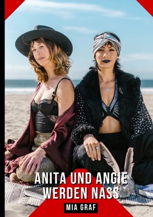 Buchcover Anita und Angie werden nass | Mia Graf | EAN 9783384178305 | ISBN 3-384-17830-0 | ISBN 978-3-384-17830-5
