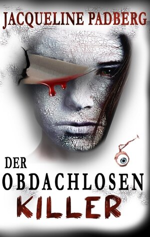 Buchcover Der Obdachlosenkiller | Jacqueline Padberg | EAN 9783384181787 | ISBN 3-384-18178-6 | ISBN 978-3-384-18178-7