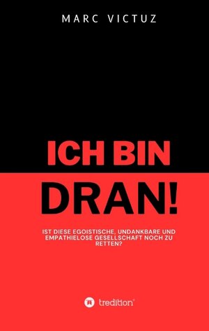 Buchcover Ich bin dran! | Marc Victuz | EAN 9783384182388 | ISBN 3-384-18238-3 | ISBN 978-3-384-18238-8