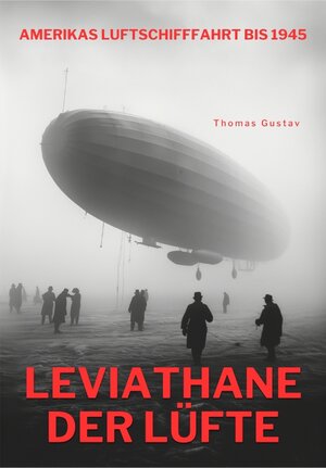 Buchcover Leviathane der Lüfte | Thomas Gustav | EAN 9783384185006 | ISBN 3-384-18500-5 | ISBN 978-3-384-18500-6
