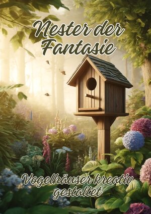 Buchcover Nester der Fantasie | Ela ArtJoy | EAN 9783384194527 | ISBN 3-384-19452-7 | ISBN 978-3-384-19452-7