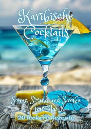 Buchcover Karibische Cocktails | Diana Kluge | EAN 9783384209436 | ISBN 3-384-20943-5 | ISBN 978-3-384-20943-6