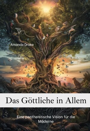 Buchcover Das Göttliche in Allem | Amanda Drake | EAN 9783384223289 | ISBN 3-384-22328-4 | ISBN 978-3-384-22328-9