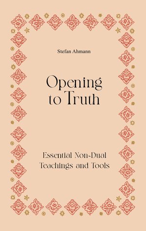 Buchcover Opening to Truth | Stefan Ahmann | EAN 9783384248077 | ISBN 3-384-24807-4 | ISBN 978-3-384-24807-7