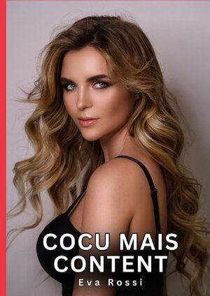 Buchcover Cocu mais Content | Eva Rossi | EAN 9783384382832 | ISBN 3-384-38283-8 | ISBN 978-3-384-38283-2