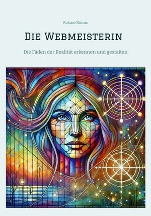 Buchcover Die Webmeisterin | Roland Kümin | EAN 9783384461490 | ISBN 3-384-46149-5 | ISBN 978-3-384-46149-0