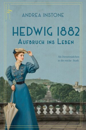 Buchcover Hedwig 1882 - Aufbruch ins Leben | Andrea Instone | EAN 9783384544360 | ISBN 3-384-54436-6 | ISBN 978-3-384-54436-0