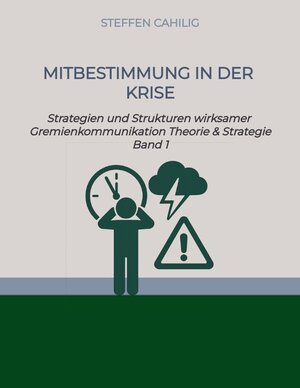 Buchcover Mitbestimmung in der Krise | Steffen Cahilig | EAN 9783384593900 | ISBN 3-384-59390-1 | ISBN 978-3-384-59390-0