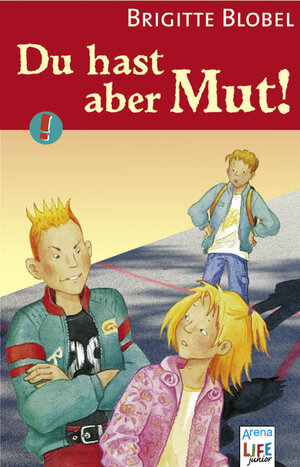 Buchcover Du hast aber Mut! | Brigitte Blobel | EAN 9783401019963 | ISBN 3-401-01996-1 | ISBN 978-3-401-01996-3