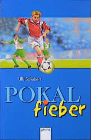 Buchcover Pokalfieber | Ulli Schubert | EAN 9783401021195 | ISBN 3-401-02119-2 | ISBN 978-3-401-02119-5
