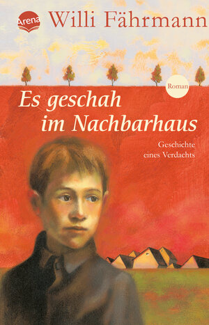 Buchcover Es geschah im Nachbarhaus | Willi Fährmann | EAN 9783401025001 | ISBN 3-401-02500-7 | ISBN 978-3-401-02500-1