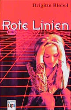 Buchcover Rote Linien | Brigitte Blobel | EAN 9783401027036 | ISBN 3-401-02703-4 | ISBN 978-3-401-02703-6