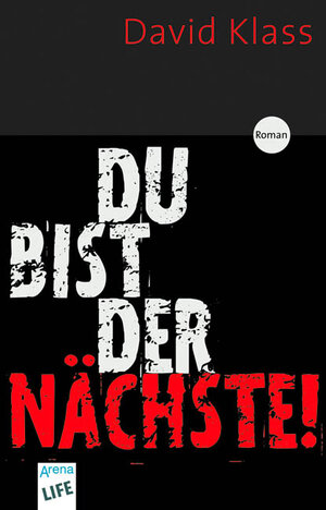 Buchcover Du bist der Nächste! | David Klass | EAN 9783401027463 | ISBN 3-401-02746-8 | ISBN 978-3-401-02746-3