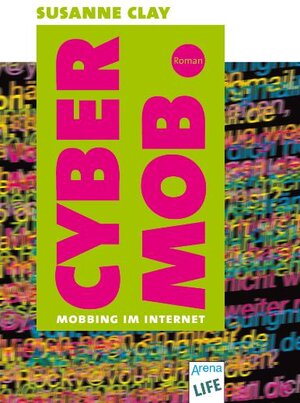 Buchcover Cybermob | Susanne Clay | EAN 9783401027494 | ISBN 3-401-02749-2 | ISBN 978-3-401-02749-4