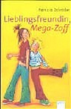 Buchcover Lieblingsfreundin, Mega-Zoff | Patricia Schröder | EAN 9783401028637 | ISBN 3-401-02863-4 | ISBN 978-3-401-02863-7