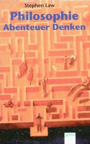 Philosophie - Abenteuer Denken