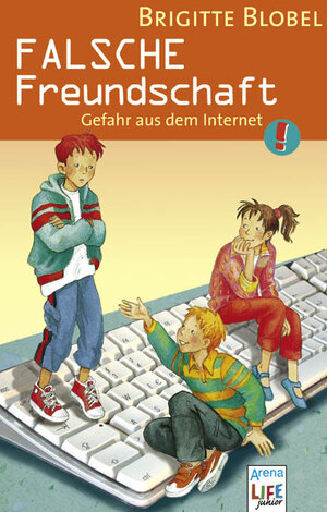 Buchcover Falsche Freundschaft. Gefahr aus dem Internet | Brigitte Blobel | EAN 9783401029627 | ISBN 3-401-02962-2 | ISBN 978-3-401-02962-7