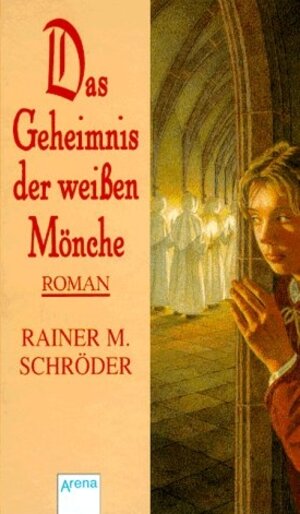 Buchcover Das Geheimnis der weissen Mönche | Rainer M Schröder | EAN 9783401044460 | ISBN 3-401-04446-X | ISBN 978-3-401-04446-0