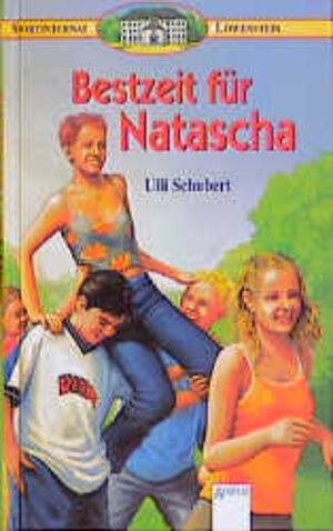 Buchcover Bestzeit für Natascha | Ulli Schubert | EAN 9783401050133 | ISBN 3-401-05013-3 | ISBN 978-3-401-05013-3