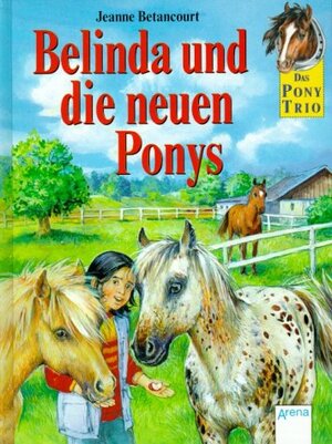 Buchcover Belinda und die neuen Ponys | Jeanne Betancourt | EAN 9783401051024 | ISBN 3-401-05102-4 | ISBN 978-3-401-05102-4