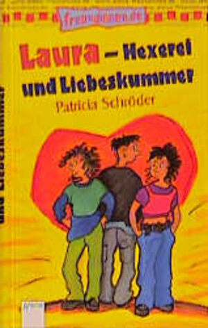 Buchcover Laura - Hexerei und Liebeskummer | Patricia Schröder | EAN 9783401051550 | ISBN 3-401-05155-5 | ISBN 978-3-401-05155-0